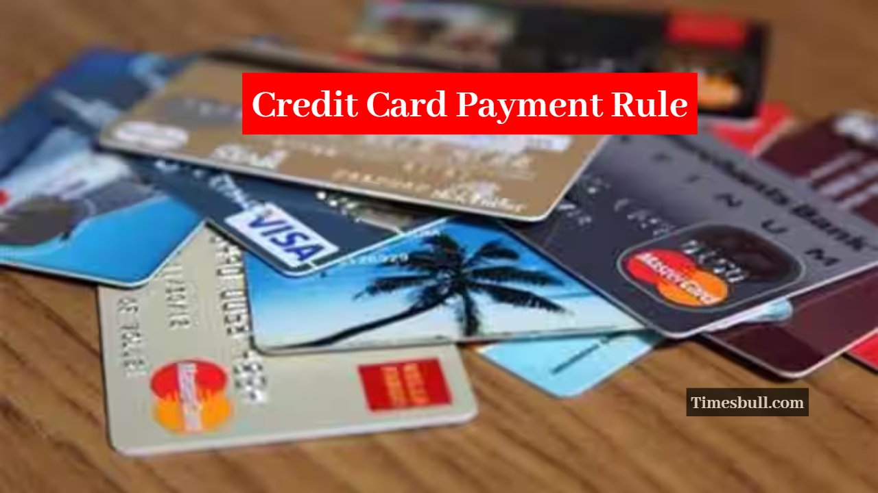 Credit Card Payment Rule