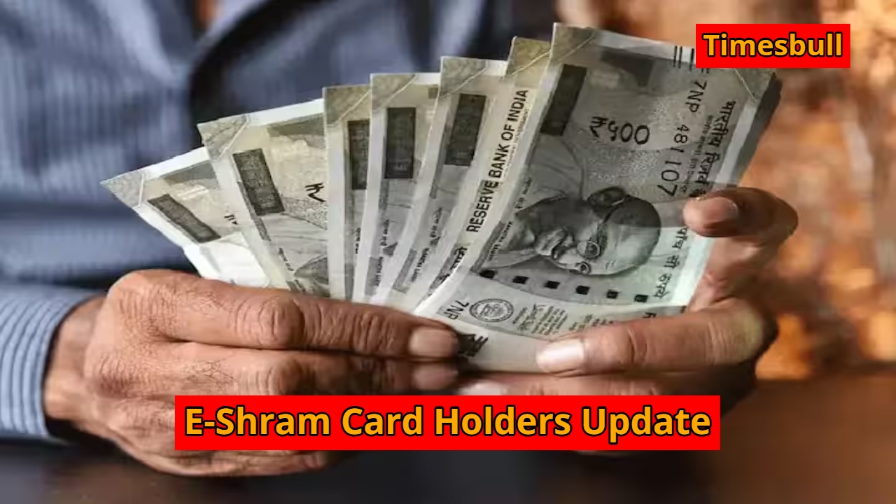 E-Shram Card Holders Update