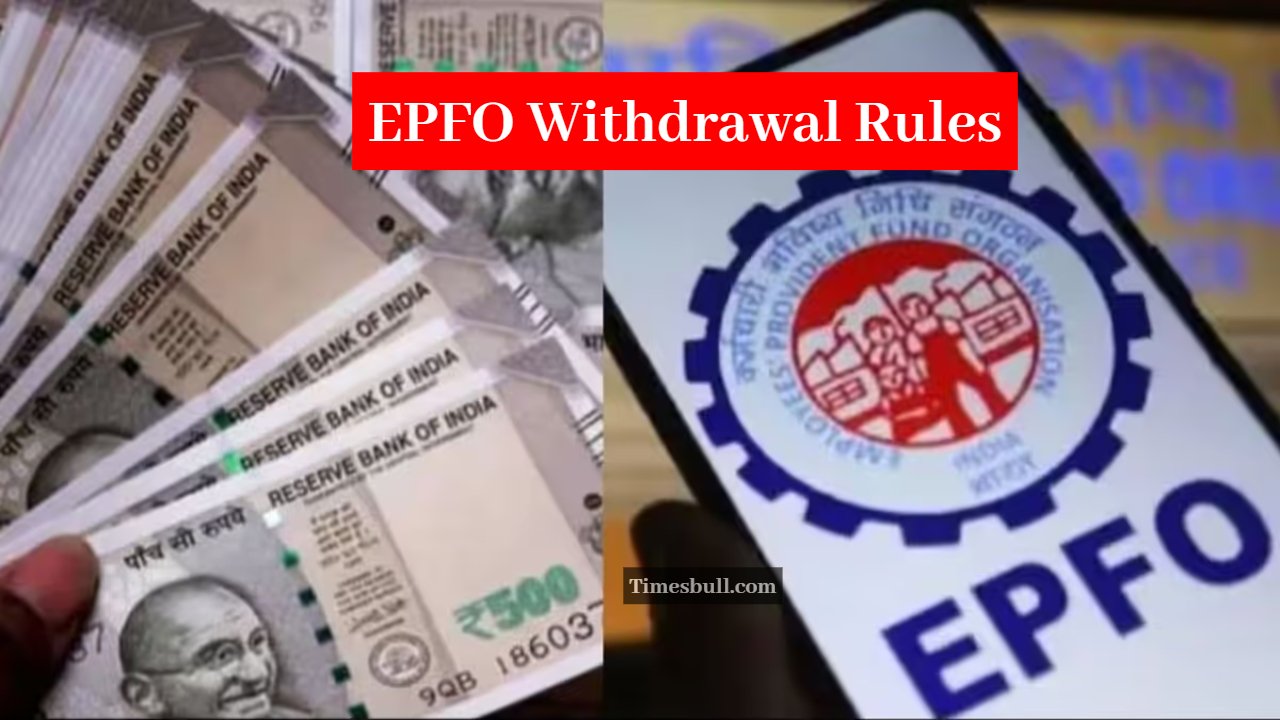 EPFO Withdrawal Rules