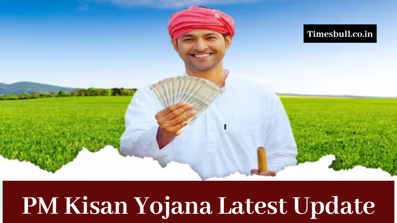PM Kisan Yojana