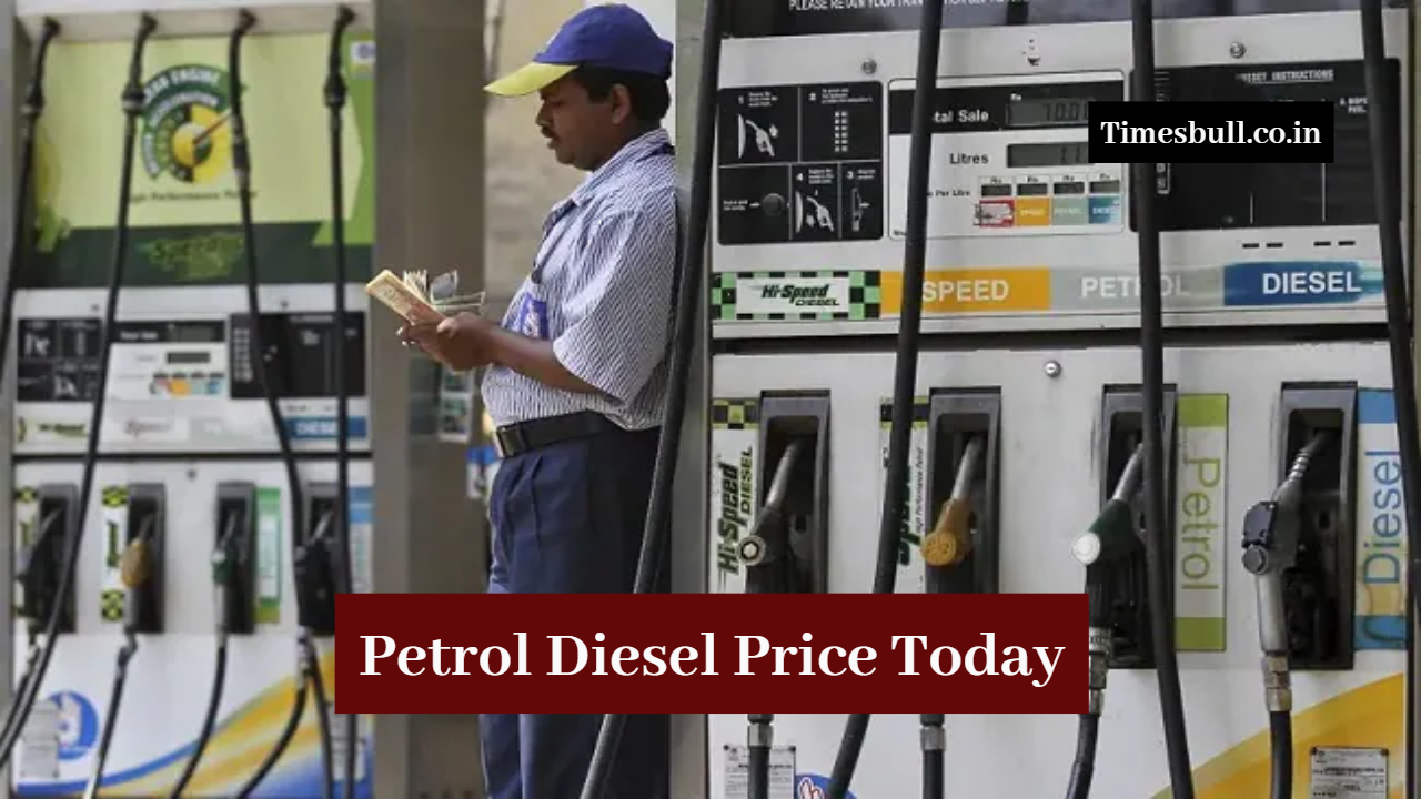 Petrol Diesel Price Today