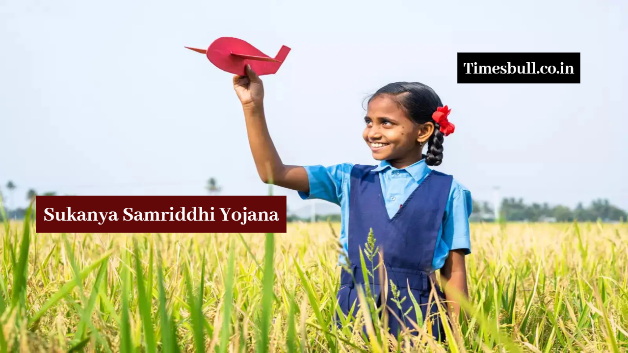 Sukanya Samriddhi Yojana